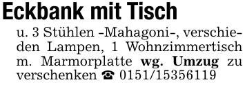 Eckbank mit Tisch u. 3 Stühlen -Mahagoni-, verschieden Lampen, 1 Wohnzimmertisch m. Marmorplatte wg. Umzug zu verschenken _ 0151/15356119