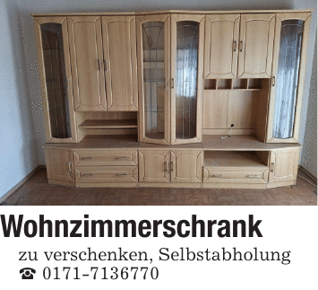 Wohnzimmerschrank zu verschenken, Selbstabholung _ 0171-7136770