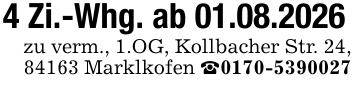4 Zi.-Whg. ab 01.08.2026 zu verm., 1.OG, Kollbacher Str. 24, 84163 Marklkofen _0170-5390027