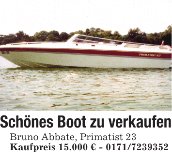 Schönes Boot zu verkaufenBruno Abbate, Primatist 23 Kaufpreis 15.000 € - 0171/7239352